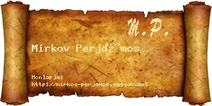 Mirkov Perjámos névjegykártya